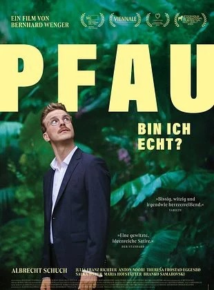 Filmplakat PFAU - Bin ich echt?